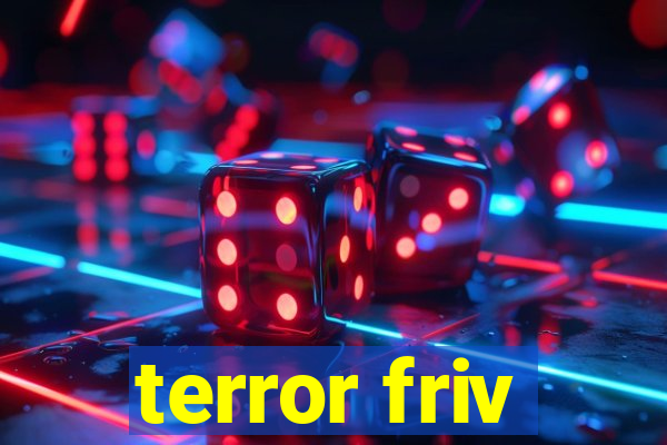 terror friv